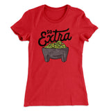 So Extra Women's T-Shirt