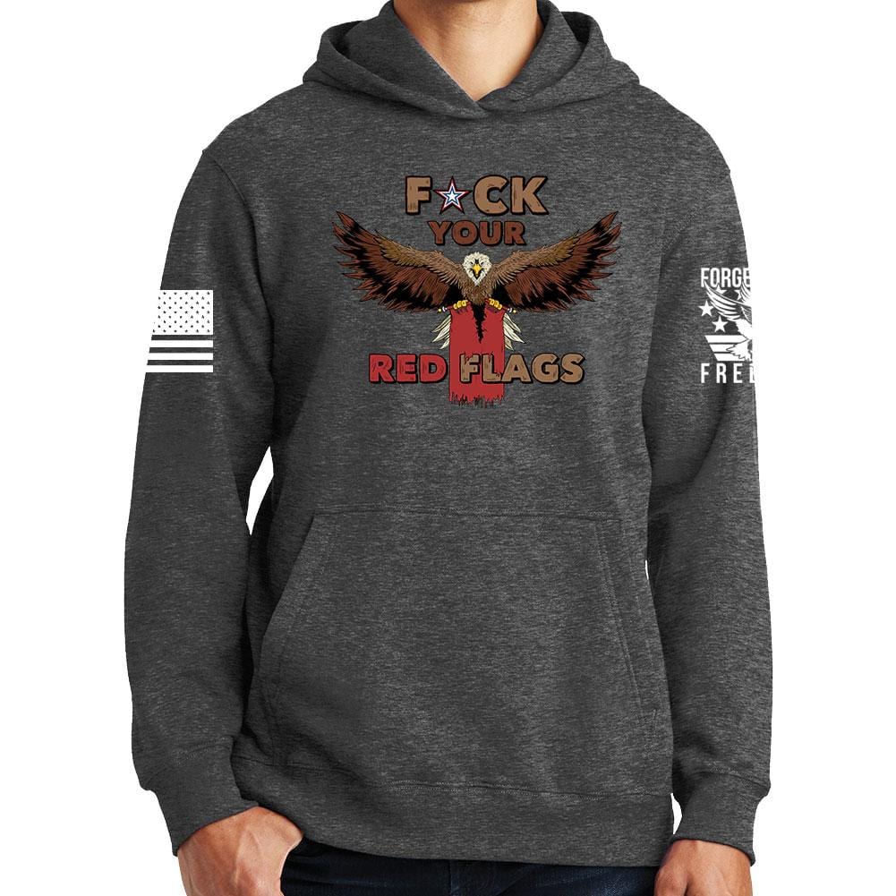 Fuck Your Red Flag Laws Hoodie