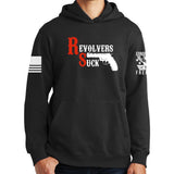 Revolvers Suck Hoodie Style001