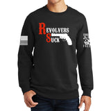Revolvers Suck Sweatshirt Style001