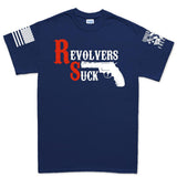 Revolvers Suck Men's T-shirt Style003