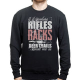Hunting Rifles Racks & Deer Trails Sweatshirt Style001