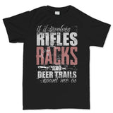Men's Hunting Rifles Racks & Deer Trails T-shirt