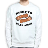 Unisex Right To Arms Bear Sweatshirt