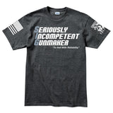 Seriously Incompetent Gunmaker T-shirt Style001