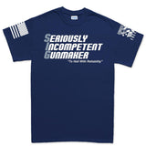 Seriously Incompetent Gunmaker T-shirt Style001
