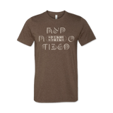 Hyp-No-Tized [BROWN] T-shirt