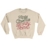 Merry Christmas Ya Filthy Animal Sweatshirt