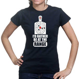 Rather Be At The Range Ladies T-shirt Style001