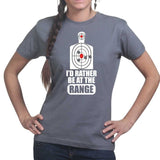 Rather Be At The Range Ladies T-shirt Style001