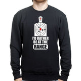 Rather Be At The Range Sweatshirt Style001