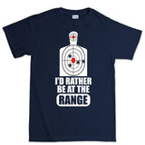 Rather Be At The Range Men's T-shirt