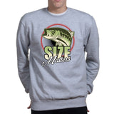 Size Matters (Fishing) Sweatshirt Style001