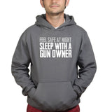 Unisex Sleep With A Gun Owner Hoodie Style001