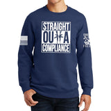 Straight Outta Compliance Sweatshirt