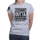 Ladies Straight Outta Quarantine T-shirt Style001