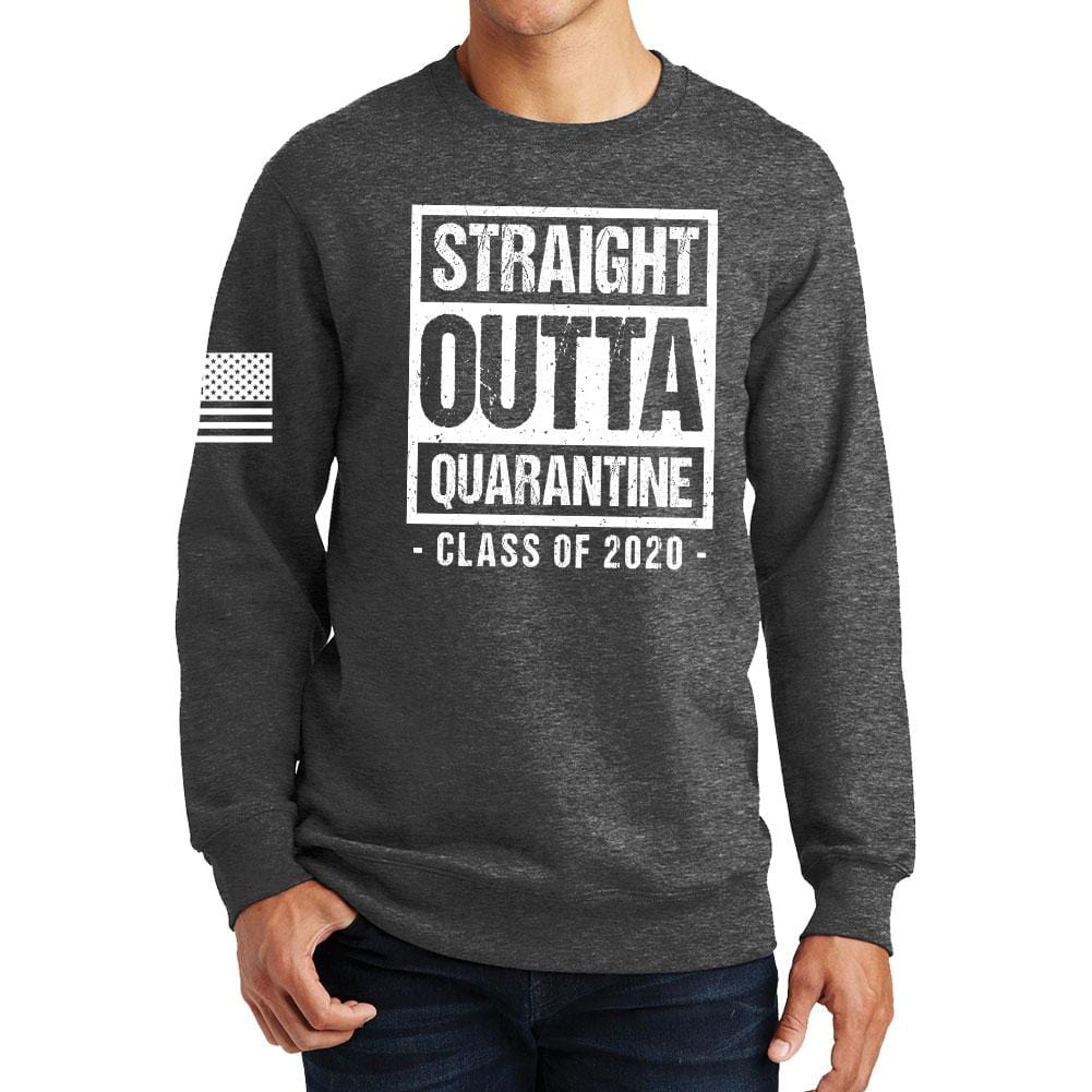 Straight Outta Quarantine Sweatshirt Style001