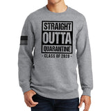 Straight Outta Quarantine Sweatshirt Style001