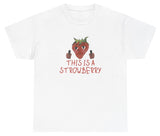 AAA This Is A Strawberry Robbery T Shirt