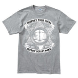 Support Your Local Sheriff T-shirt Style001