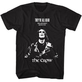 The Crow - Theyre All Dead - American Classics - Solid Black Adult Short Sleeve T-Shirt