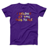 I Belong At The Kids Table Funny Thanksgiving Men/Unisex T-Shirt