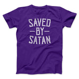Saved By Satan Men/Unisex T-Shirt
