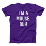 I'm A Mouse Costume Men/Unisex T-Shirt