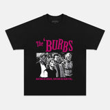 THE 'BURBS  T-SHIRT