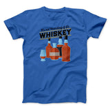 It's Not Hoarding If It's Whiskey Funny Men/Unisex T-Shirt
