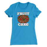 Fruitcake Women's T-Shirt