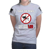Save The Penis Ladies T-shirt Style001