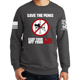 Save The Penis Sweatshirt Style001