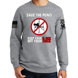 Save The Penis Sweatshirt Style001