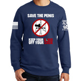Save The Penis Sweatshirt Style001