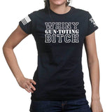 Whiny Gun Toting Bitch Ladies T-shirt