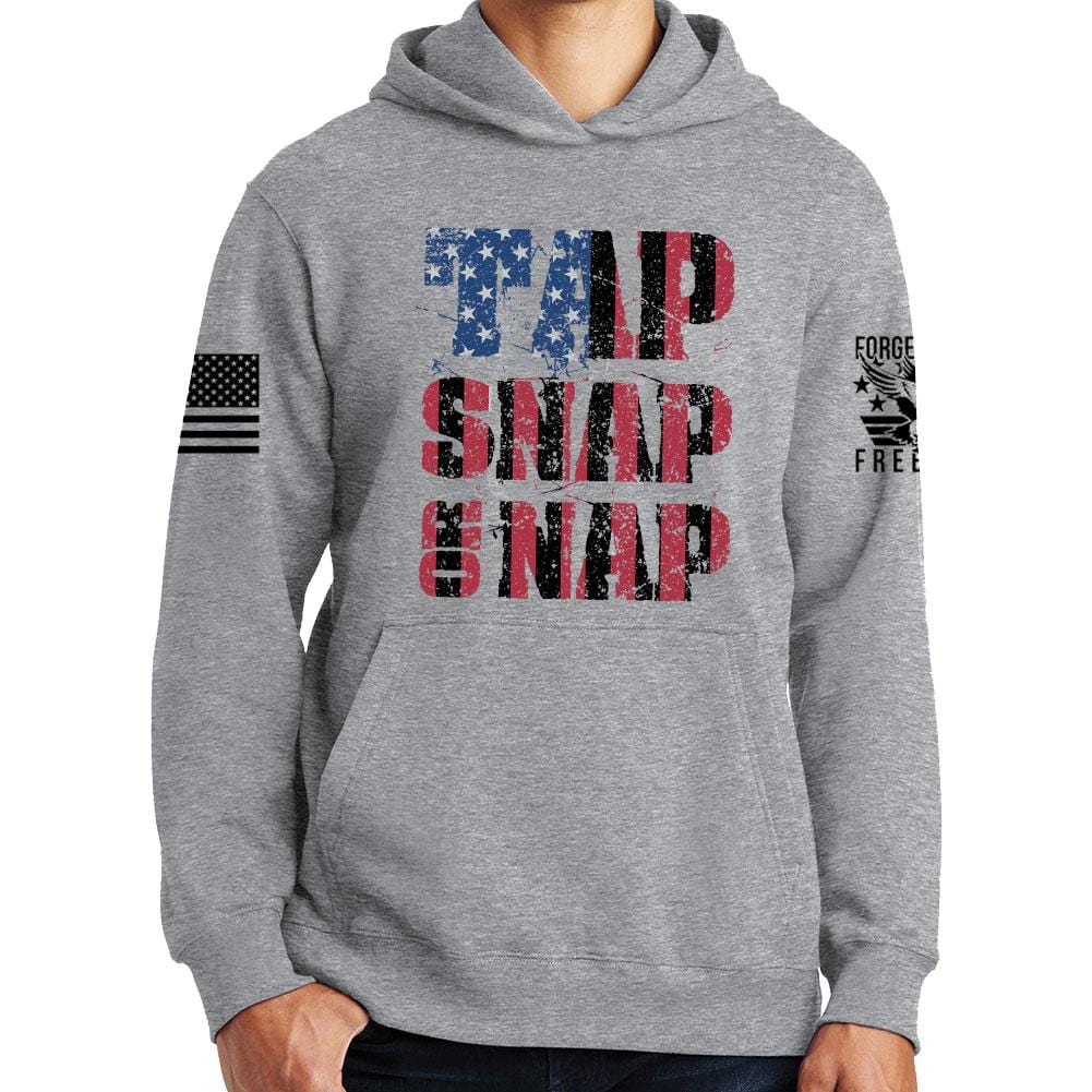 Tap Snap Or Nap Hoodie Style001