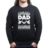 Tattooed Dad Sweatshirt Style001