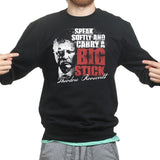 UnisexSpeak Softly Sweatshirt Style001