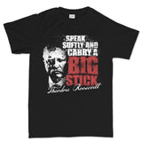 Men's Speak Softly T-shirt Style001