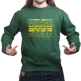 The Father Force Sweatshirt