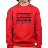 The Father Force Sweatshirt Style001