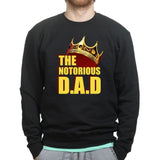 The Notorious D.A.D Sweatshirt