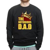 The Notorious D.A.D Sweatshirt Style001