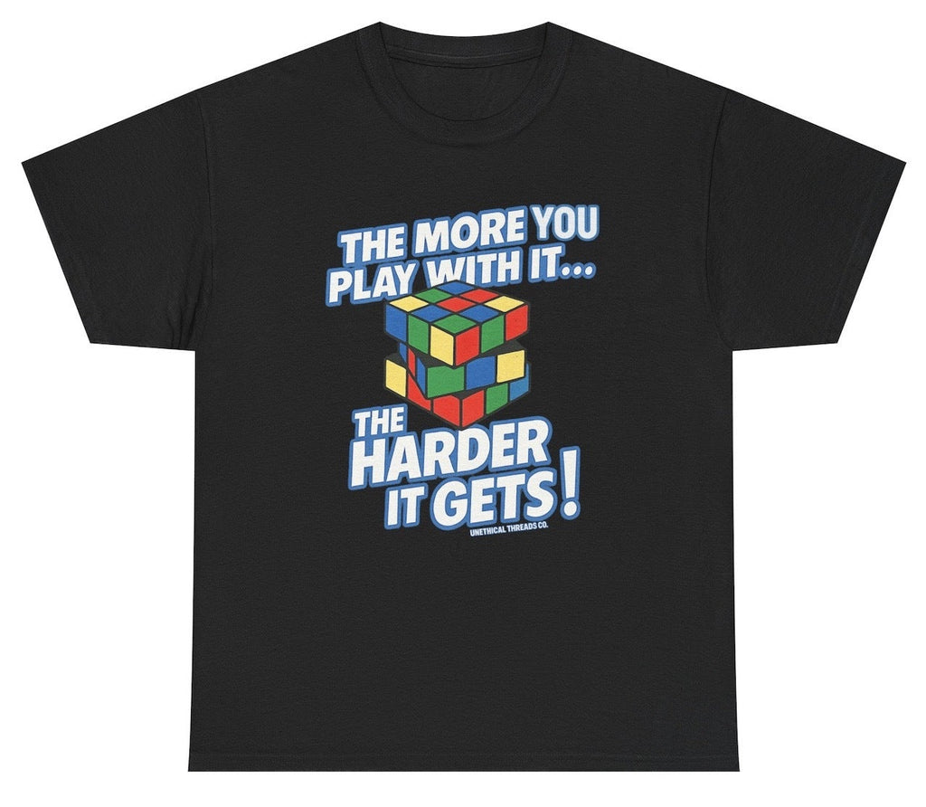 *NEW* The More You Play With It Rubix Cube Tee