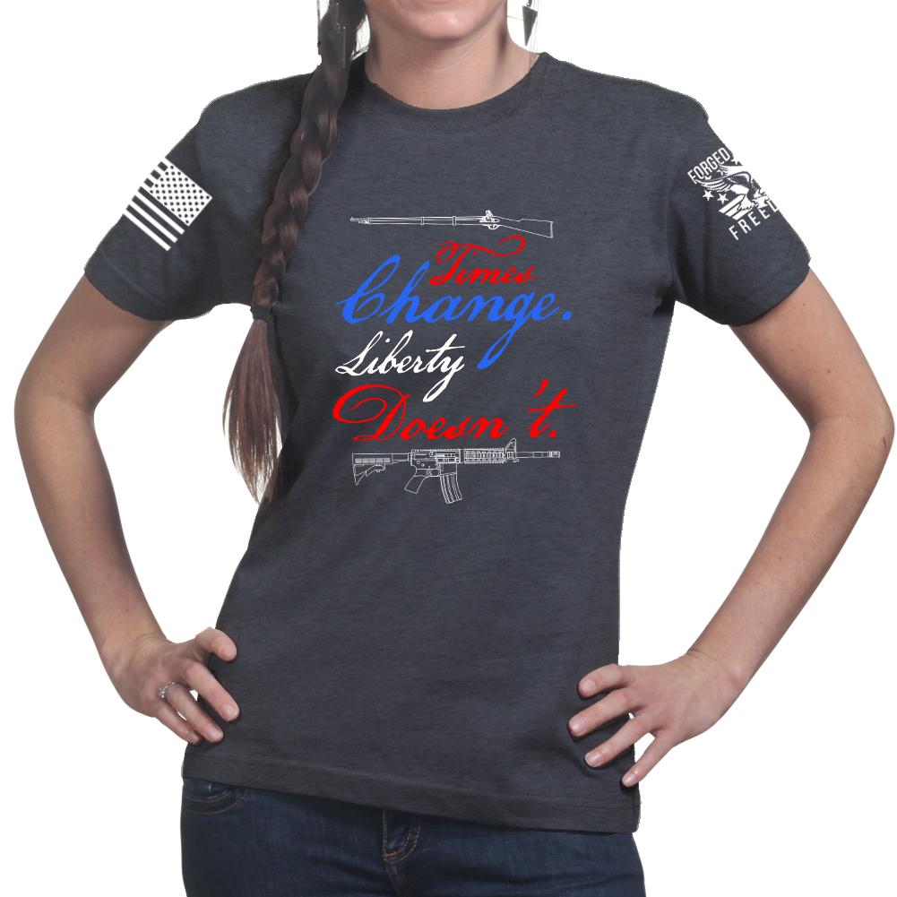 Times Change Liberty Doesn't Ladies T-shirt Style001