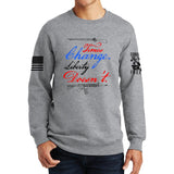 Times Change Liberty Doesn't Sweatshirt