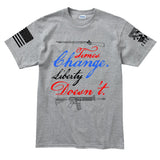 Times Change Liberty Doesn't Men's T-shirt Style001