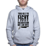 Unisex Tool Old To Fight Hoodie Style001