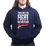 Unisex Tool Old To Fight Hoodie Style001